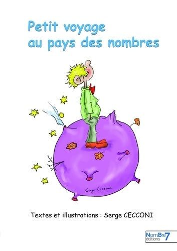 Livrenpoche : Petit voyage au pays des nombres - Serge Cecconi - Livre