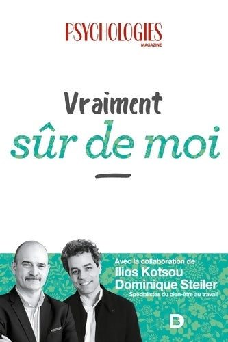 Livrenpoche : Vraiment sûr de moi - Psychologies Magazine - Livre