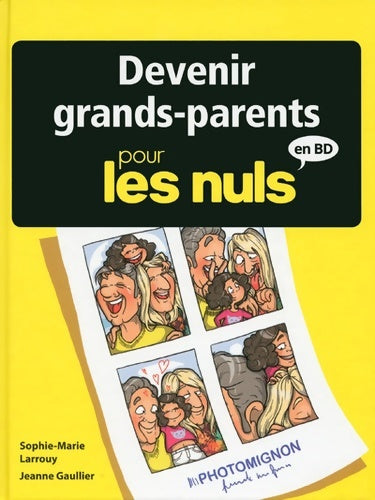 Livrenpoche : Devenir grands-parents pour les Nuls BD - Sophie-Marie Larrouy - Livre