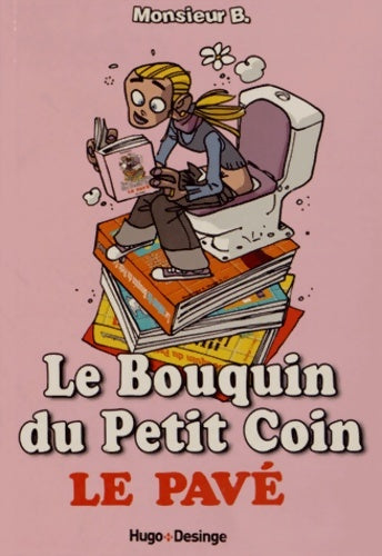 Livrenpoche : Le bouquin du petit coin le Pavé - Annie Pastor - Livre