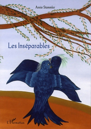 Livrenpoche : Inseparables - Annie Stammler - Livre