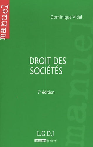 Livrenpoche : Droit des sociétés 7ème édition - Dominique Vidal - Livre