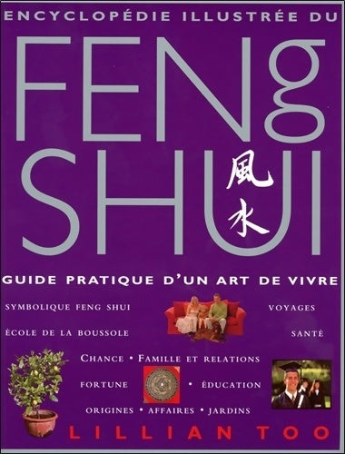 Livrenpoche : Encyclopédie illustrée du Feng-Shui - Lillian Too - Livre