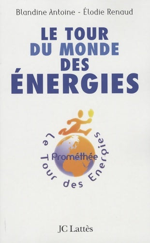 Livrenpoche : Le tour du monde des énergies - Elodie Renaud - Livre