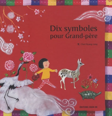 Livrenpoche : Dix symboles pour grand-père - Choi Hyang-rang - Livre