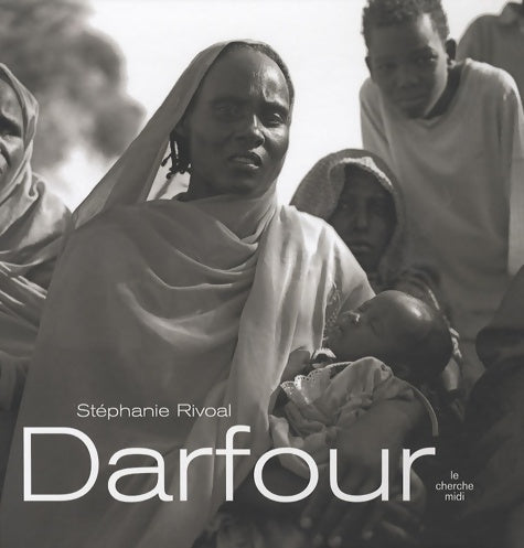 Livrenpoche : Darfour - Stéphanie Rivoal - Livre