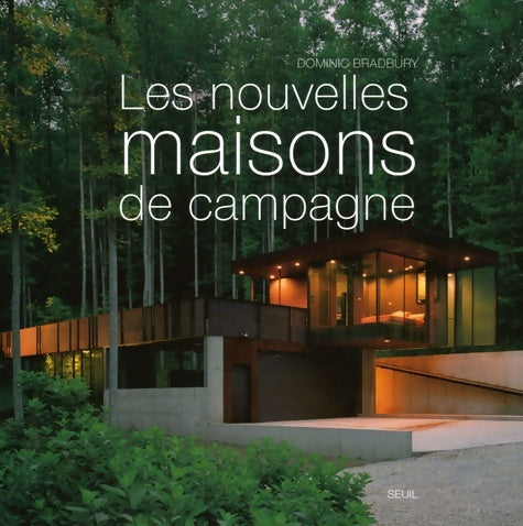 Livrenpoche : Les nouvelles maisons de campagne - Dominic Bradbury - Livre