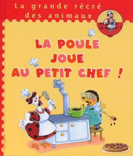 Livrenpoche : La Poule joue au petit chef ! - Karine-Marie Amiot - Livre