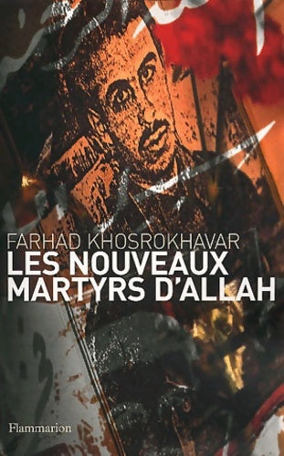 Livrenpoche : Les nouveaux martyrs d'Allah - Farhad Khosrokhavar - Livre