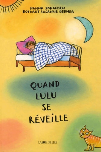 Livrenpoche : Quand Lulu se réveille - Hanna Johansen - Livre