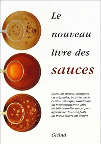 Livrenpoche : Le Nouveau Livre Des Sauces - Eva Fanquist-Skubla - Livre