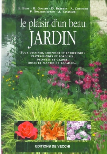 Livrenpoche : Le Plaisir D'Un Beau Jardin - Collectif - Livre