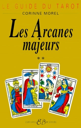 Livrenpoche : Le guide du tarot Tome II : Les arcanes majeurs - Corinne Morel - Livre