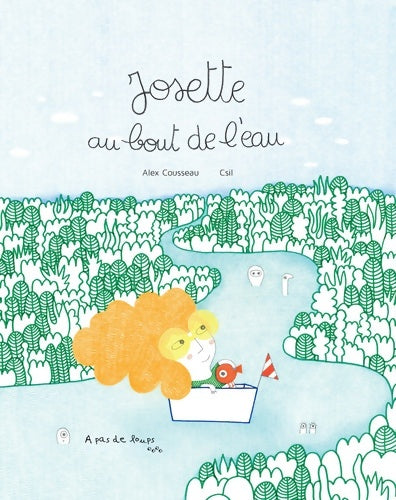 Livrenpoche : Josette au bout de l'eau - Alex Cousseau - Livre