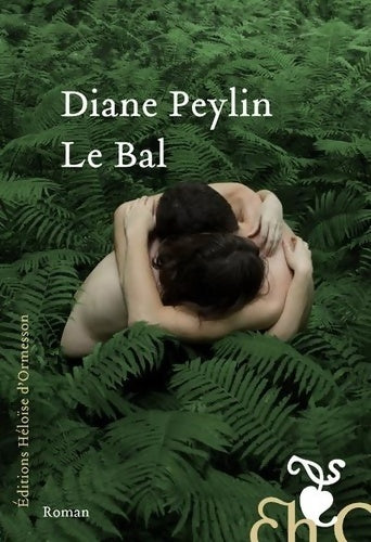 Livrenpoche : Le Bal - Diane Peylin - Livre