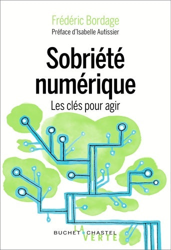 Livrenpoche : Sobriété numérique : Les clés pour agir - Frédéric Bordage - Livre