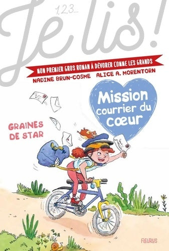 Livrenpoche : Mission courrier du coeur Tome I - Graines de star - Nadine Brun Cosme - Livre