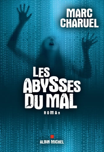 Livrenpoche : Les Abysses du mal - Marc Charuel - Livre