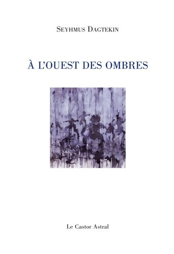 Livrenpoche : A l'ouest des ombres - Seyhmus Dagtekin - Livre