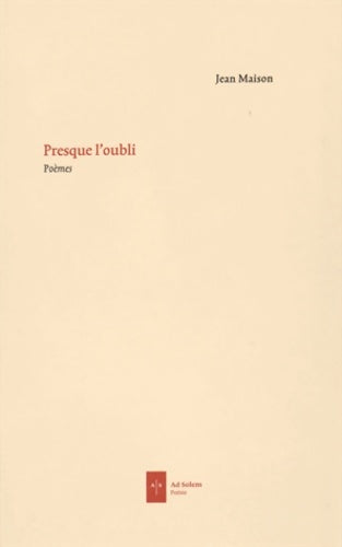Livrenpoche : Presque l'oubli - Jean Maison - Livre