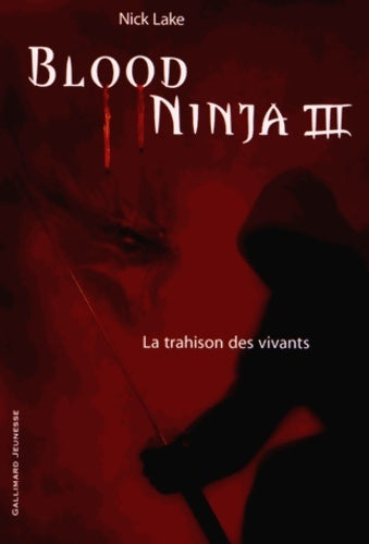 Livrenpoche : Blood Ninja - Nick Lake - Livre