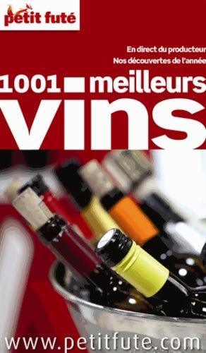 Livrenpoche : 1001 MEILLEURS VINS A MOINS DE 20 E 2013- PETIT FUTE - Alter - Livre