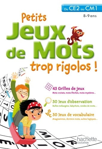 Livrenpoche : Petits jeux de mots trop rigolos - Du CE2 au CM1 - Cahier de vacances - Michèle Lecreux - Livre