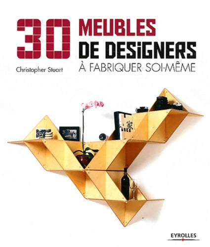 Livrenpoche : 30 meubles de designers à fabriquer soi-même - Christopher Stuart - Livre
