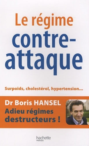Livrenpoche : Le régime contre-attaque - Fabienne Delestre - Livre