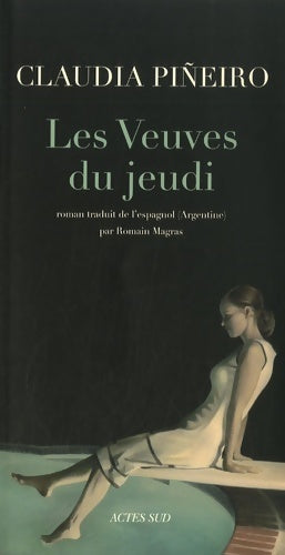Livrenpoche : Les veuves du jeudi - Claudia Pineiro - Livre