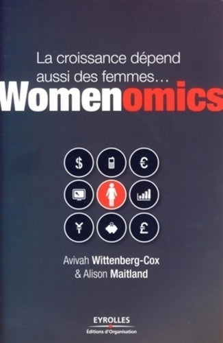 Livrenpoche : La croissance dépend aussi des femmes... : Womenomics - Alison Maitland - Livre