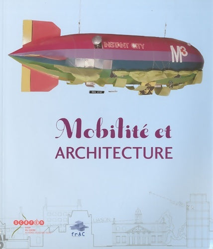 Livrenpoche : Mobilité et architecture - Nadine Labedade - Livre