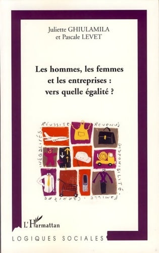 Livrenpoche : Les hommes les femmes et les entreprises : Vers quelle égalité? - Pascale Levet - Livre