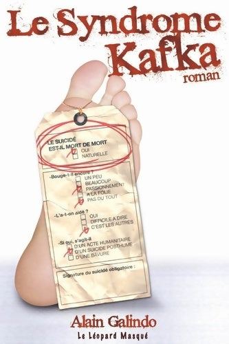 Livrenpoche : Le syndrome Kafka - Alain Galindo - Livre