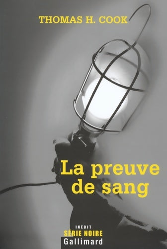 Livrenpoche : La preuve de sang - Thomas H. Cook - Livre