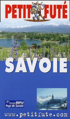 Livrenpoche : Savoie 2005 le petit fute - Al. Dominique Auzias - Livre