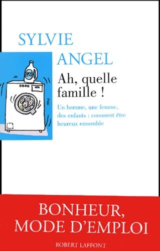 Livrenpoche : Ah quelle famille ! - Sylvie Angel - Livre
