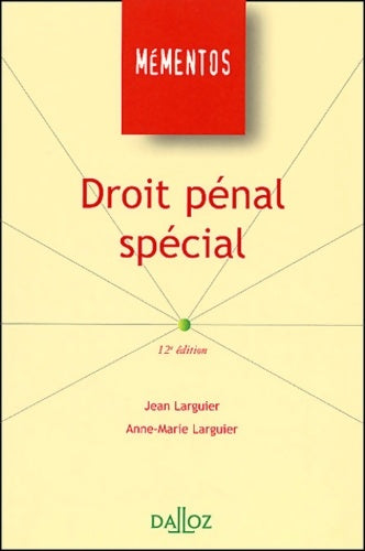 Livrenpoche : Droit Pénal spécial 12e édition - Jean Larguier - Livre