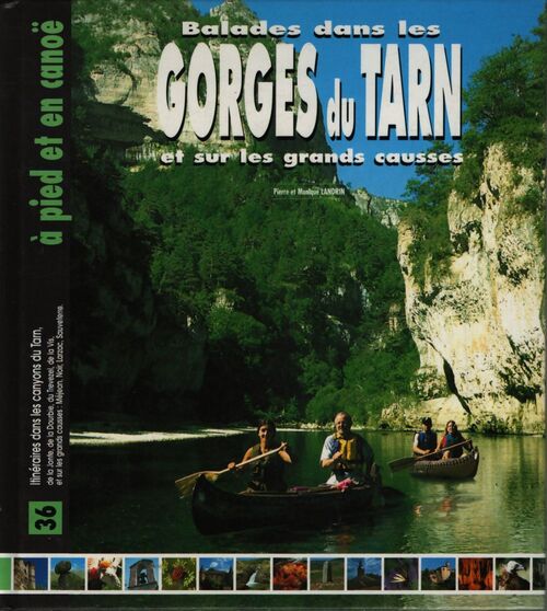 Balades dans les gorges du tarn et sur les grands causses - Guide Pélican - Livre