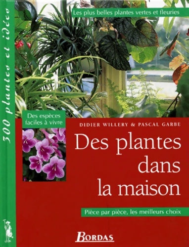Livrenpoche : Des plantes dans la maison - Didier Willery - Livre