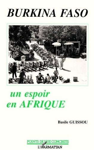 Livrenpoche : Burkina-Faso un espoir en Afrique - Basile Guissou - Livre