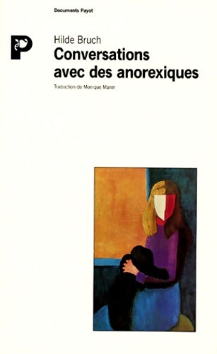 Livrenpoche : Conversations avec des anorexiques - Hilde Bruch - Livre