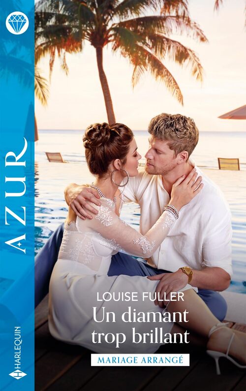 Un diamant trop brillant - Louise Fuller - Livre