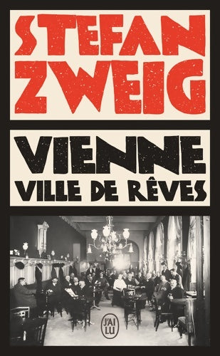 Livrenpoche : Vienne ville de rêves - Stefan Zweig - Livre
