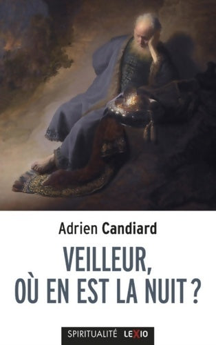 Livrenpoche : Veilleur où en est la nuit ? - Adrien Candiard - Livre
