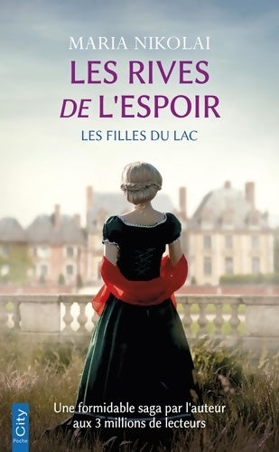 Livrenpoche : Les rives de l'espoir : Les filles du lac - Maria Nikolai - Livre