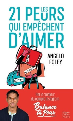 Livrenpoche : Les 21 peurs qui empêchent d'aimer - Angelo Foley - Livre