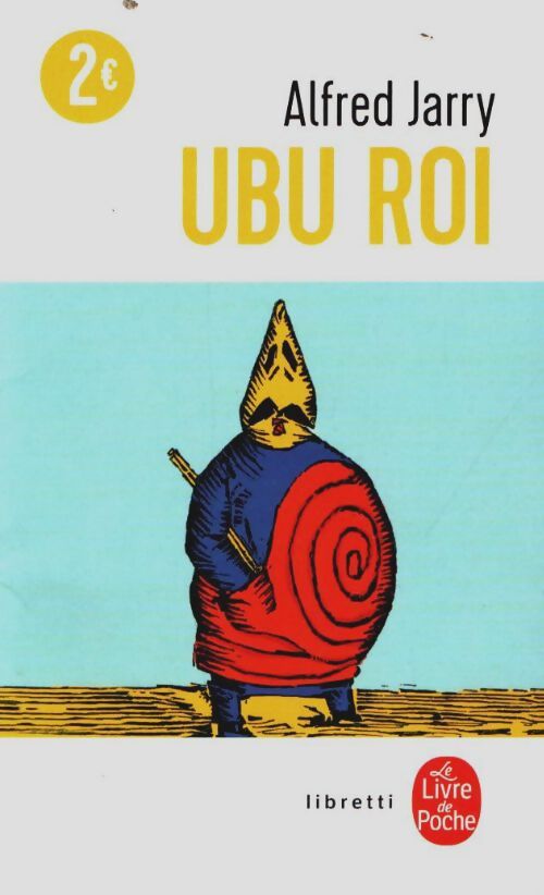 Livrenpoche : Ubu roi - Alfred Jarry - Livre