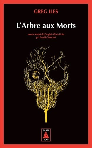 Livrenpoche : L'arbre aux morts - Greg Iles - Livre