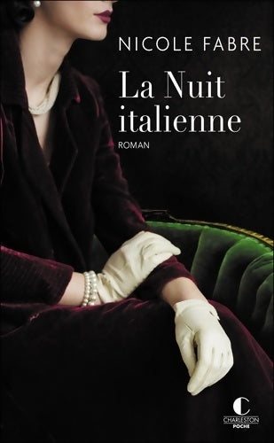 Livrenpoche : La nuit italienne - Nicole Fabre - Livre